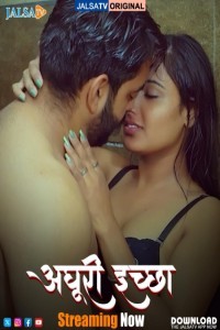 Adhuri Iccha (2025) JalsaTV Short Film