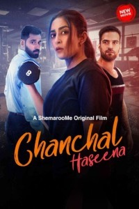 Chanchal Haseena (2024) Bollywood Hindi Movie