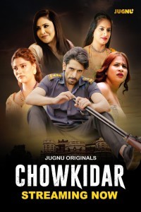 Chowkidaar (2024) Season 1 Jugnu Web Series