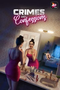 Crimes and Confessions (2021) Hindi Season 01