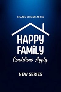 Happy Family Conditions Apply (2023) Web Series
