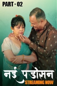 Nayi Padosan (2025) S01 HulChul Hindi Unrated Webseries