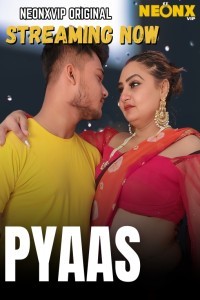 Pyaas (2025) NeonX Hindi Short Film