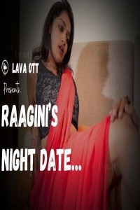 Raagini Night Date (2024) LavaOTT Original Short Film