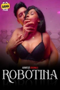Robotina (2024) Season 1 AahaFlix Web Series