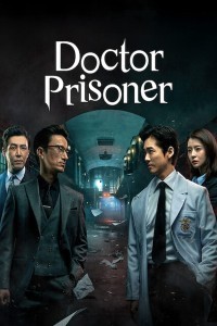Doctor Prisoner (2019) Hindi Season 01
